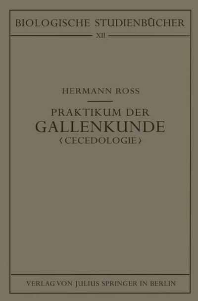 Praktikum der Gallenkunde ’Cecedologie’