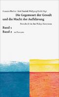 Die Gegenwart der Gewalt und die Macht der Aufklärung