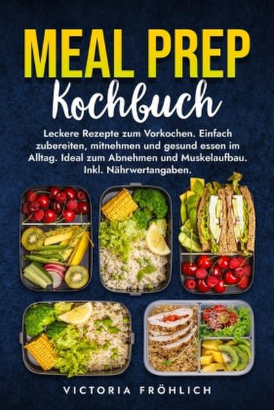 Meal Prep Kochbuch