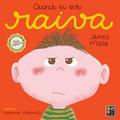 Quando Eu Sinto - Raiva