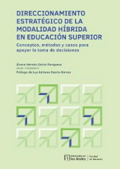 Direccionamiento estratégico de la modalidad híbrida en educación superior