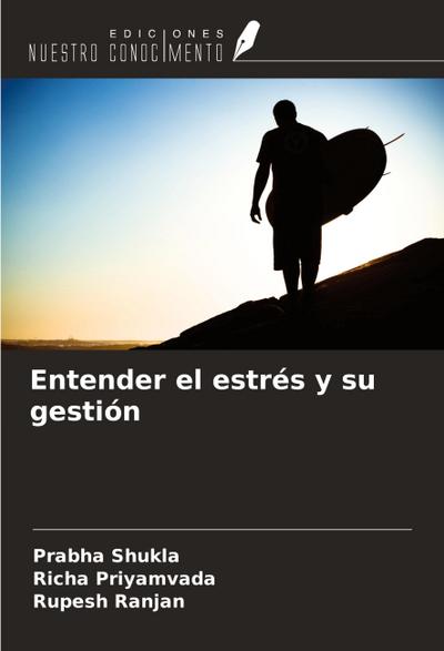 Entender el estrés y su gestión