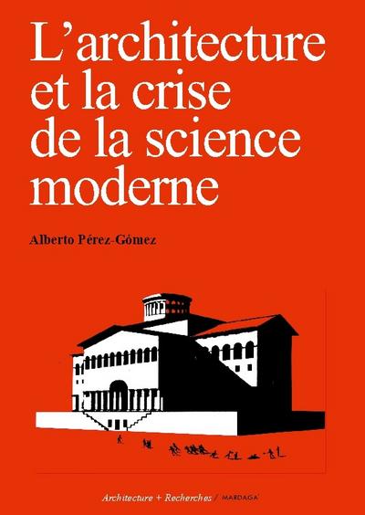 L’architecture et la crise de la science moderne