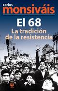 El 68, la tradición de la resistencia