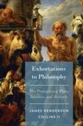 Exhortations to Philosophy