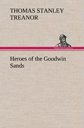Heroes of the Goodwin Sands