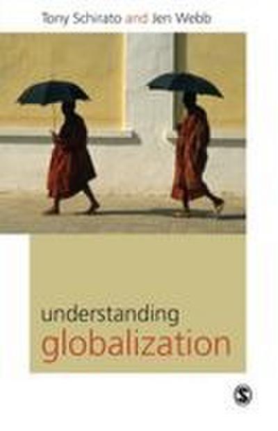 Understanding Globalization (First Edition)