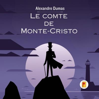 Le comte de Monte-Cristo, Tome I