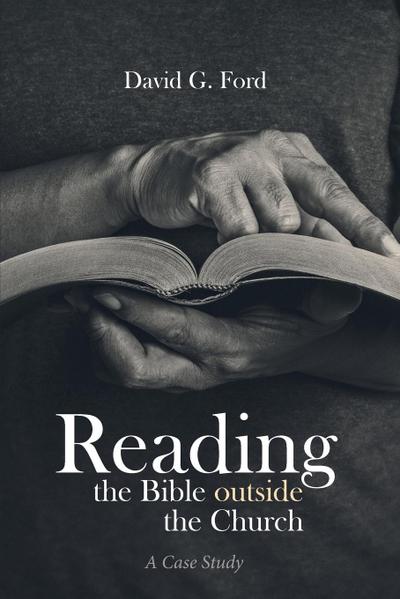 Reading the Bible outside the Church