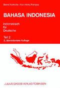 Bahasa Indonesia. Indonesisch für Deutsche 2. Lehrbuch