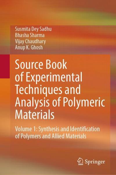 Source Book of Experimental Techniques and Analysis of Polymeric Materials