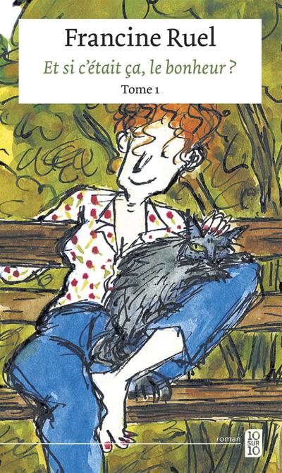 Et si c’était ça, le bonheur ?