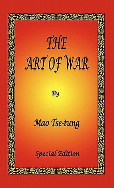 The Art of War by Mao Tse-tung - Special Edition
