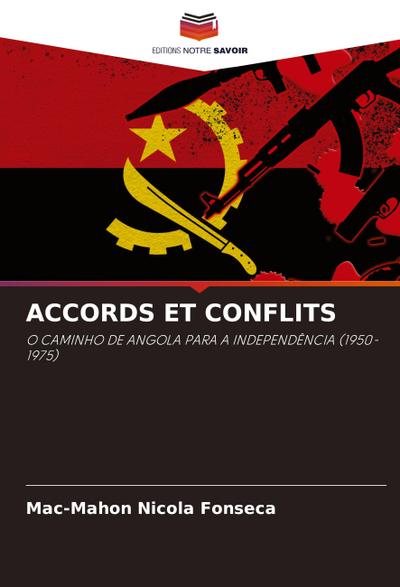 ACCORDS ET CONFLITS
