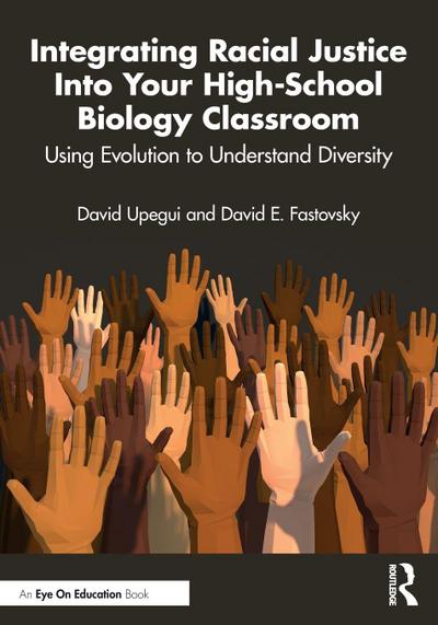 Integrating Racial Justice Into Your High-School Biology Classroom