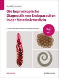 Die koproskopische Diagnostik von Endoparasiten in der Veterinärmedizin von Ronald Schmäschke | Buch