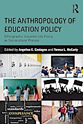 The Anthropology of Education Policy