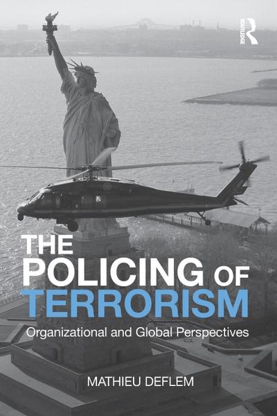 The Policing of Terrorism