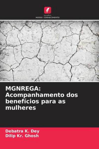 MGNREGA: Acompanhamento dos benefícios para as mulheres