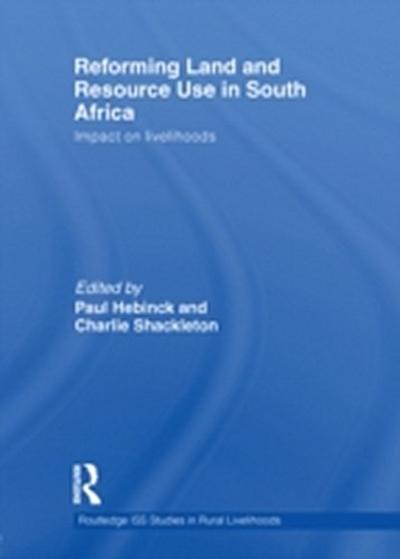 Reforming Land and Resource Use in South Africa