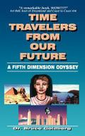Time Travelers from Our Future