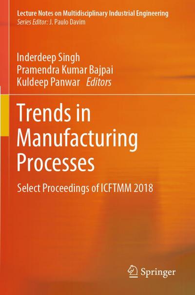 Trends in Manufacturing Processes