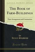 The Book of Farm-Buildings