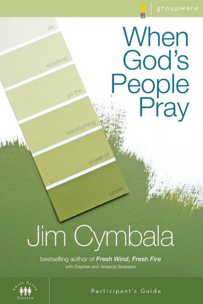 When God’s People Pray Participant’s Guide