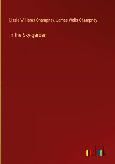 In the Sky-garden
