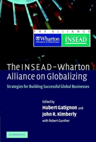 The Insead-Wharton Alliance on Globalizing