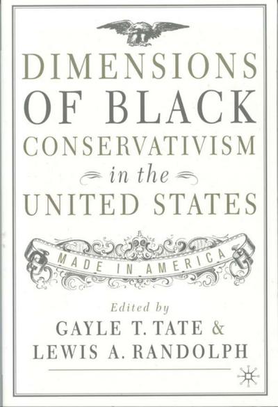 Dimensions of Black Conservatism in the United States