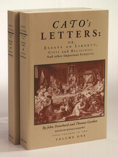 Cato’s Letters (in Two Volumes)