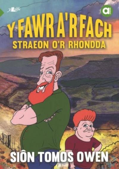 Cyfres Amdani: Y Fawr a’r Fach - Straeon o’r Rhondda
