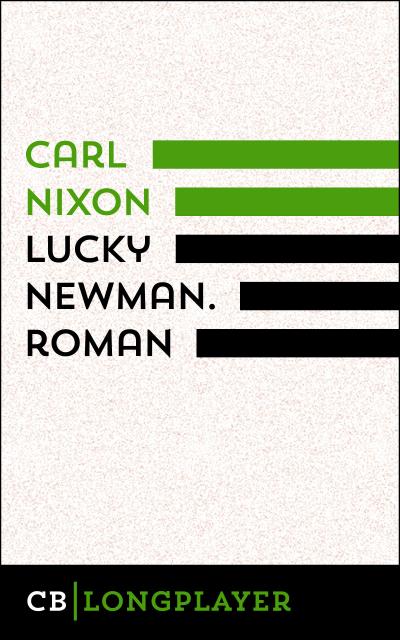 Lucky Newman. Roman