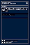 Die Welthandelsorganisation (WTO)