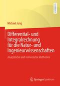 Differential- und Integralrechnung für die Natur- und Ingenieurwissenschaften
