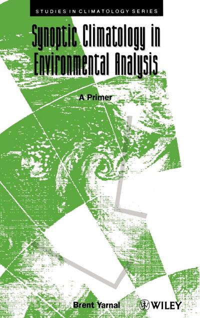 Synoptic Climatology in Environmental Analysis