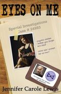 Eyes On Me (Special Investigations, #1)