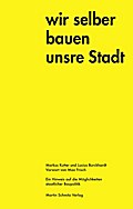 Wir selber bauen unsere Stadt