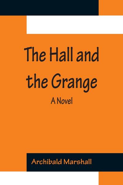 The Hall and the Grange
