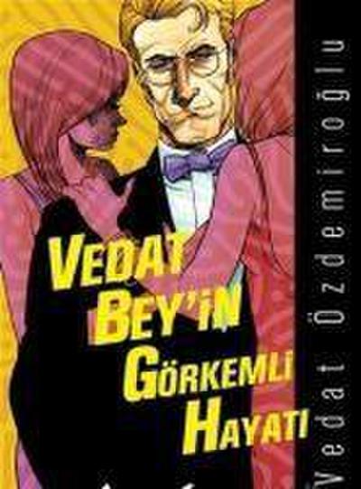 Vedat Beyin Görkemli Hayati