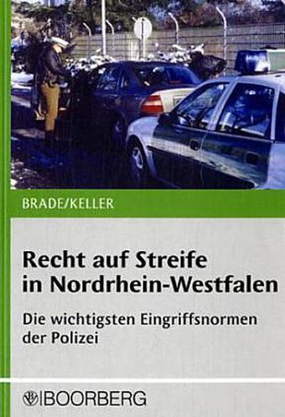 Recht auf Streife in Nordrhein-Westfalen