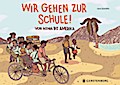 Wir gehen zur Schule!
