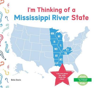 I’m Thinking of a Mississippi River State