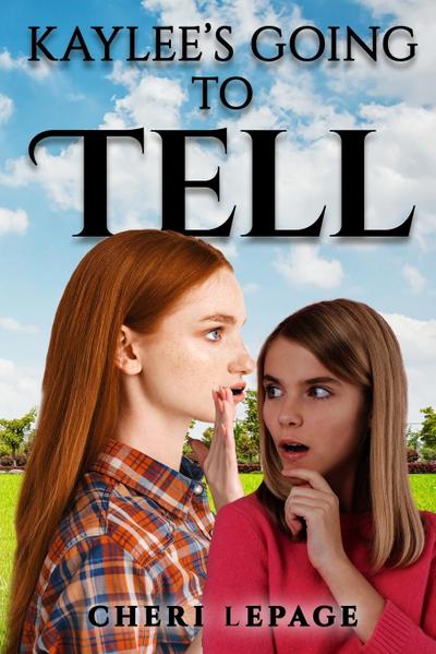 Kaylee’s Going to Tell