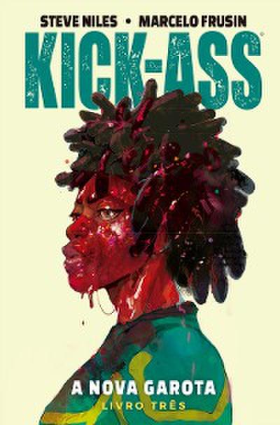 Kick-Ass: A Nova Garota vol. 03