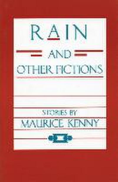 Rain and Other Fictions