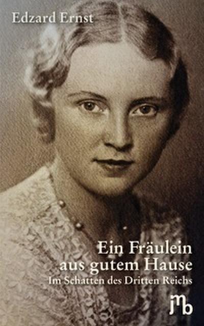 Ein Fräulein aus gutem Hause