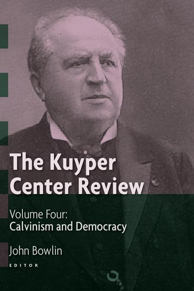 Kuyper Center Review, volume 4