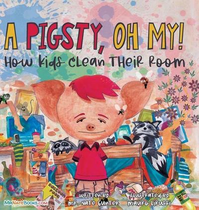 A Pigsty, Oh My! Children’s Book